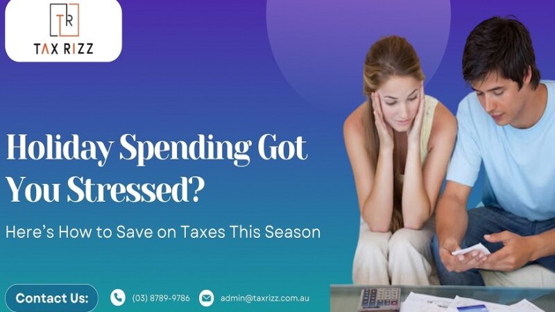 Holiday Spending Got You Stressed? Here’s How to Save on Taxes This Season