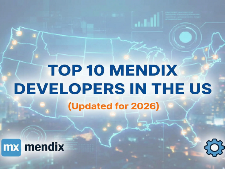 Top 10 Mendix Developers in the US (Updated for 2026)